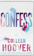 Confess | Colleen Hoover (1979-....). Auteur