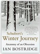 Schubert's Winter Journey : anatomy of an obsession | Ian Bostridge (1964-....). Auteur