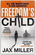Freedom's child | Jax Miller. Auteur
