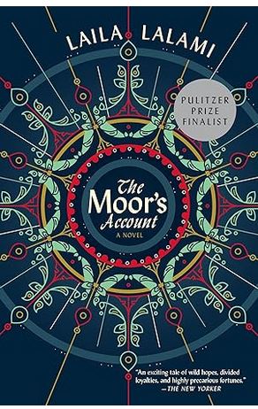 The Moor's account : a novel | Laila Lalami (1968-....). Auteur
