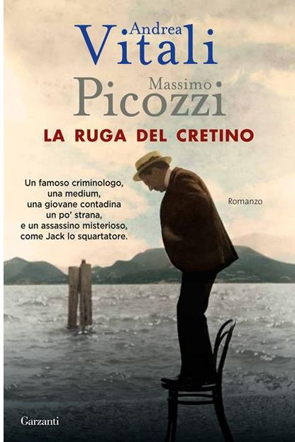 La ruga del cretino | Andrea Vitali (1956-....). Auteur