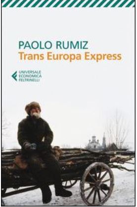 Trans Europa Express | Paolo Rumiz (1947-....). Auteur
