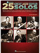 25 great jazz guitar solos : transcriptions, lessons, bios, photos | Paul  Silbergleit. Éditeur scientifique