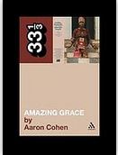 Amazing Grace | Aaron Cohen. Auteur