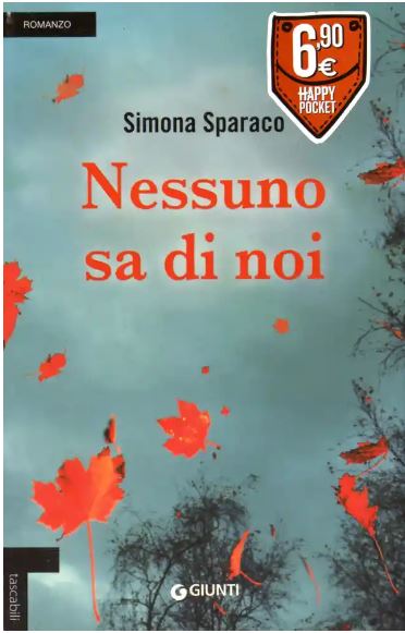 Nessuno sa di noi | Simona Sparaco (1978-....). Auteur