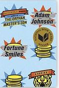 Fortune Smiles: Stories | Adam Johnson (1967-....). Auteur