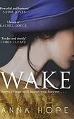 Wake | Anna Hope (1974-....). Auteur