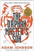 The orphan master's son : a novel | Adam Johnson (1967-....). Auteur