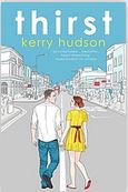 Thirst | Kerry Hudson (1980-....). Auteur