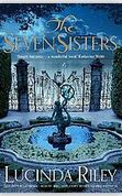 The seven sisters : Maia's story | Lucinda Riley (1965-2021). Auteur