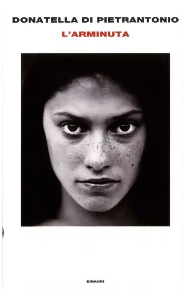 L'arminuta | Donatella Di Pietrantonio (1963-....). Auteur
