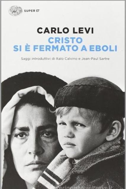 Cristo si è fermato a Eboli | Carlo Levi (1902-1975)