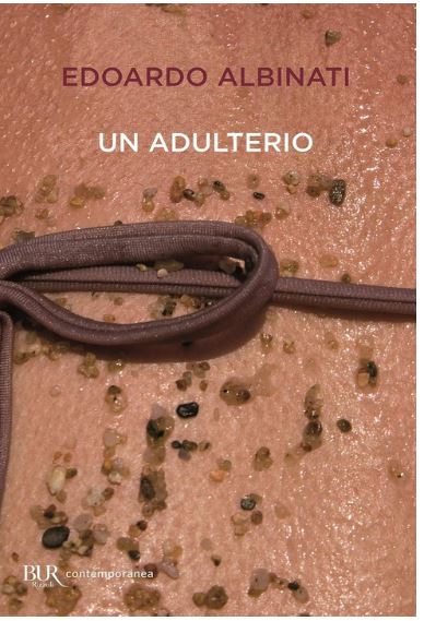 Un adulterio | Edoardo Albinati (1956-....). Auteur