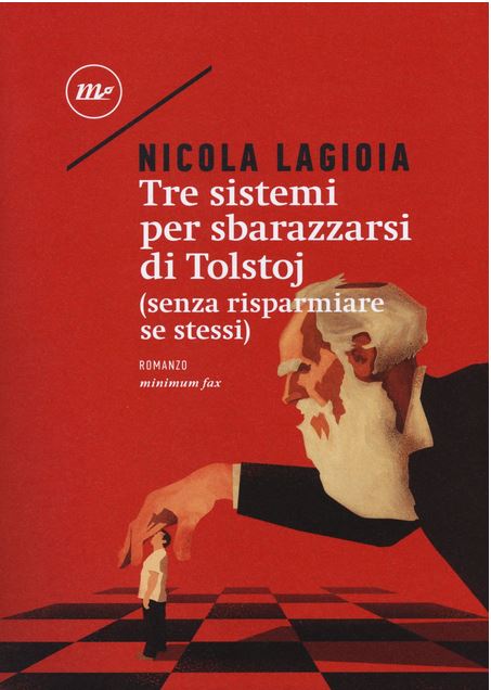 Tre sistemi per sbarazzarsi di Tolstoj : (senza risparmiare se stessi) | Nicola Lagioia (1973-....). Auteur