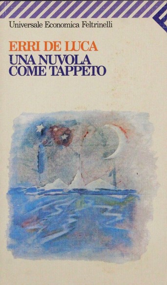 Una nuvola come tappeto | Erri De Luca (1950-....)