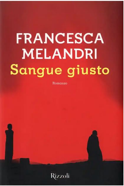 Sangue giusto | Francesca Melandri (1964-....). Auteur