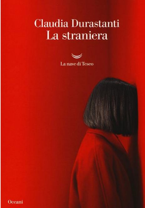 La straniera | Claudia Durastanti (1984-....). Auteur