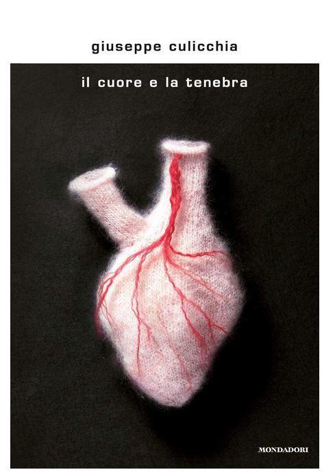 Il cuore e la tenebra : romanzo | Giuseppe Culicchia (1965-....). Auteur