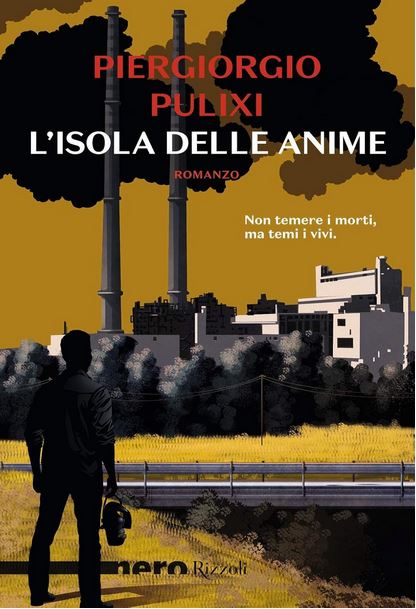 L'isola delle anime | Piergiorgio Pulixi (1982-....). Auteur
