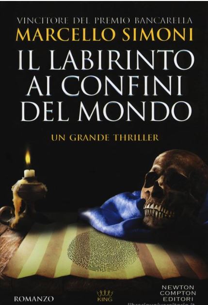 Il labirinto ai confini del mondo | Marcello Simoni (1975-....). Auteur