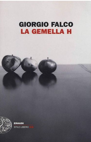 La gemella H | Giorgio Falco (1967-....). Auteur