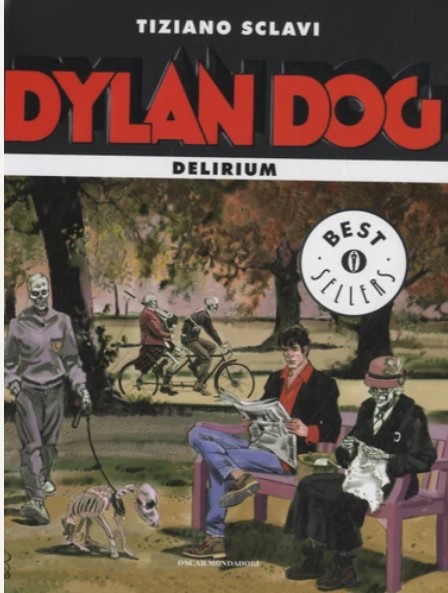 Dylan Dog, Delirium | Tiziano Sclavi (1953-....). Auteur