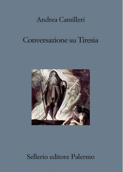 Conversazione su Tiresia | Andrea Camilleri (1925-2019). Auteur