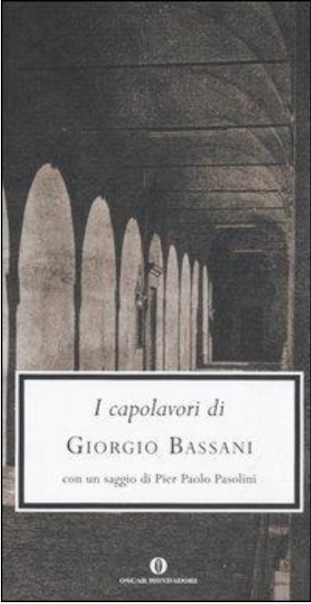 I capolavori | Giorgio Bassani (1916-2000). Auteur