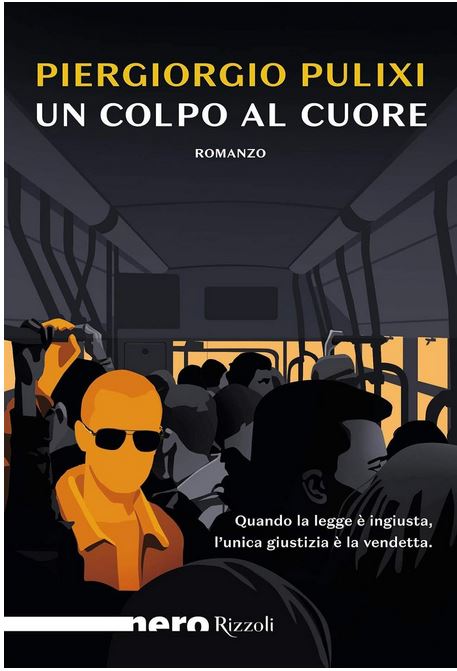 Un colpo al cuore | Piergiorgio Pulixi (1982-....)