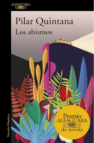 Los abismos | Pilar Quintana (1972-....). Auteur