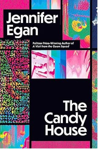The Candy House | Jennifer  Egan (1962-....). Auteur