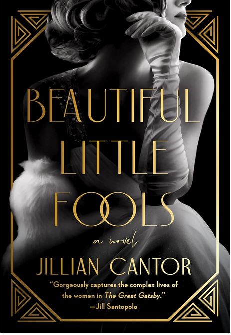 Beautiful little fools : a novel | Jillian Cantor. Auteur
