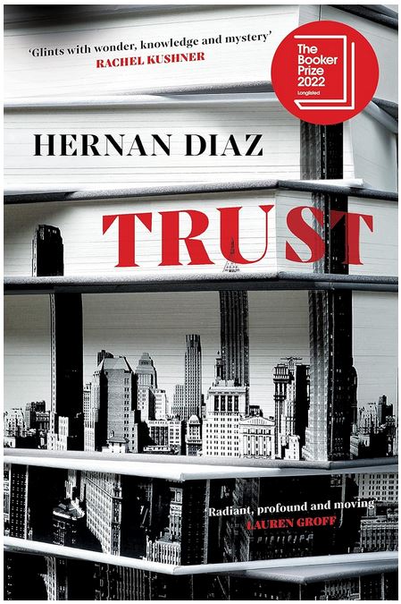 Trust | Hernán Díaz (1973-....). Auteur