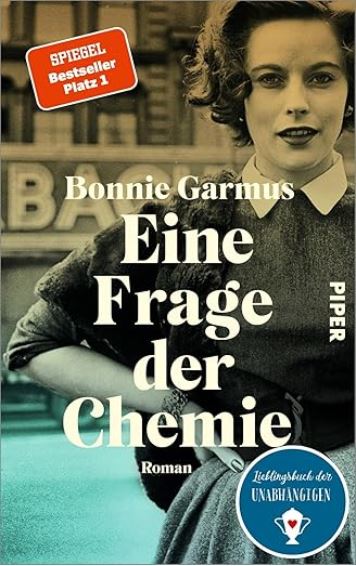 Eine Frage der Chemie : roman | Bonnie Garmus. Auteur
