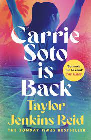 Carrie Soto is back | Taylor Jenkins Reid (19..). Auteur