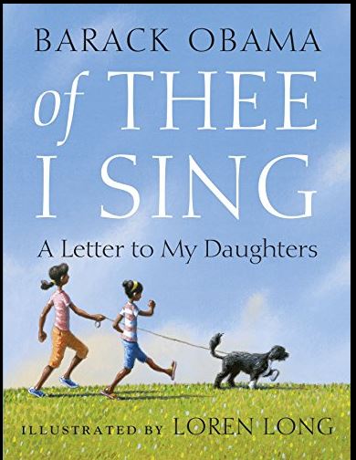 Of thee I sing : a letter to my daughters | Barack Obama (1961-....). Auteur