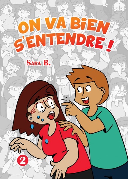 On va bien s'entendre !. 2 | Sara B. (1994-.... ). Auteur