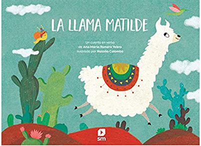 La llama Matilde : un cuento en verso | Ana María  Romero Yebra. Auteur