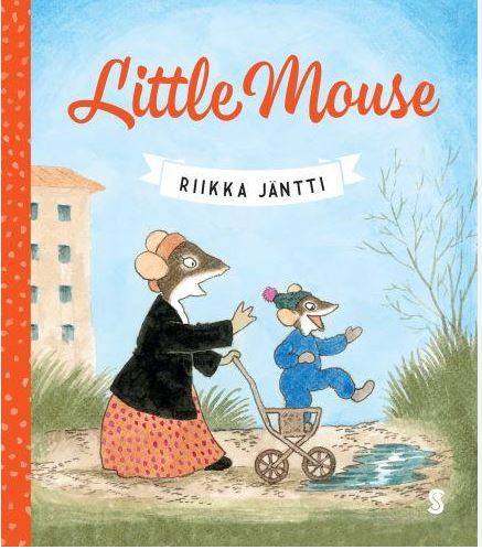 Little Mouse | Riikka Jäntti (1978-....). Auteur. Illustrateur