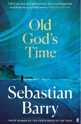 Old God's Time | Sebastian Barry (1955-....). Auteur