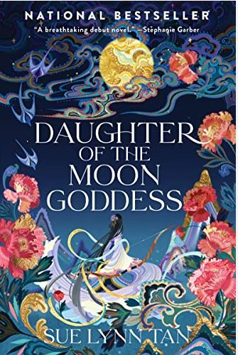 Daughter of the moon goddess | Sue Lynn  Tan . Auteur