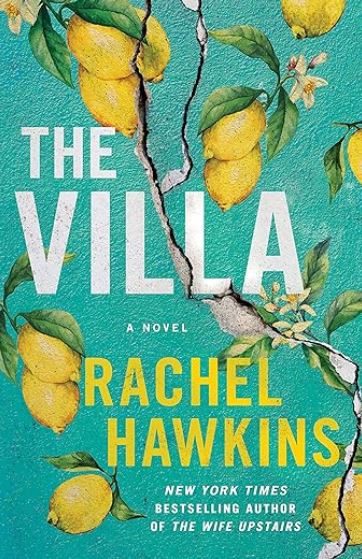 The villa : a novel | Rachel Hawkins (1979-....). Auteur