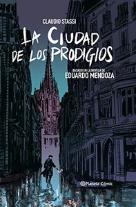 La ciudad de los prodigios | Claudio Stassi (1978-....). Auteur