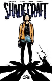 Shadecraft. Volume 1 | Joe Henderson (19..-....) - scénariste. Auteur