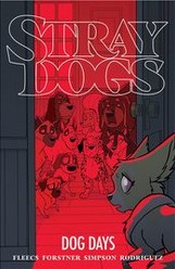 Stray dogs : dog days | Tony  Fleecs. Auteur