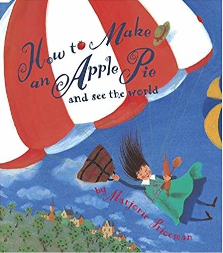 How to make an apple pie and see the world | Marjorie Priceman. Auteur
