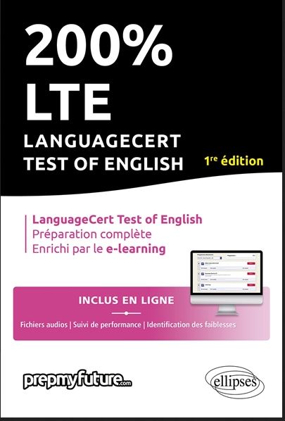 200 % LTE, languagecert test of English : languagecert test of English, préparation complète, enrichi par le e-learning | PrepMyFuture. Auteur