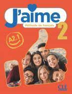 J'aime : méthode de français. 2, A1 | Adrien Payet. Auteur