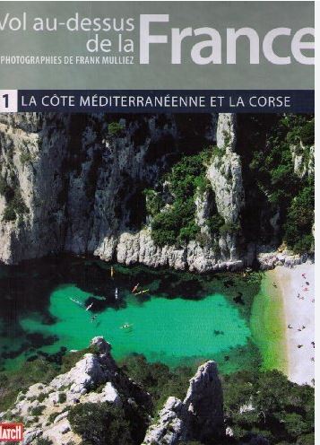 La côte méditerranéenne et la Corse | Frank Mulliez (1971-....). Auteur