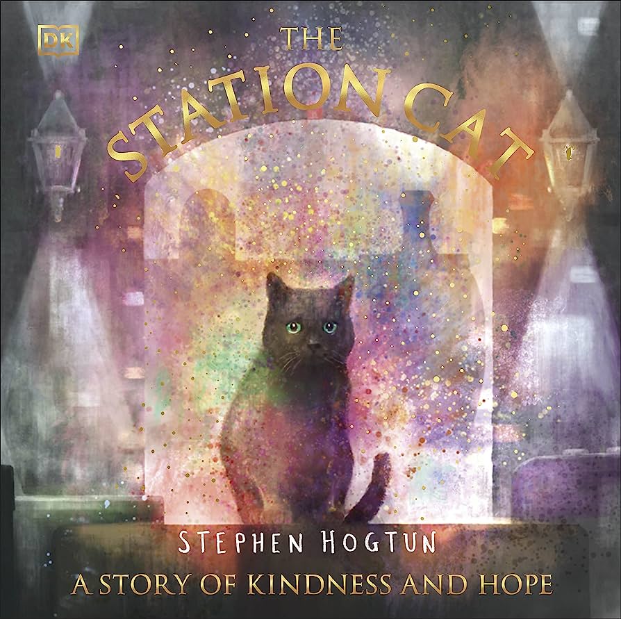 The station cat : a story of kindness and hope | Stephen  Hogtun. Auteur